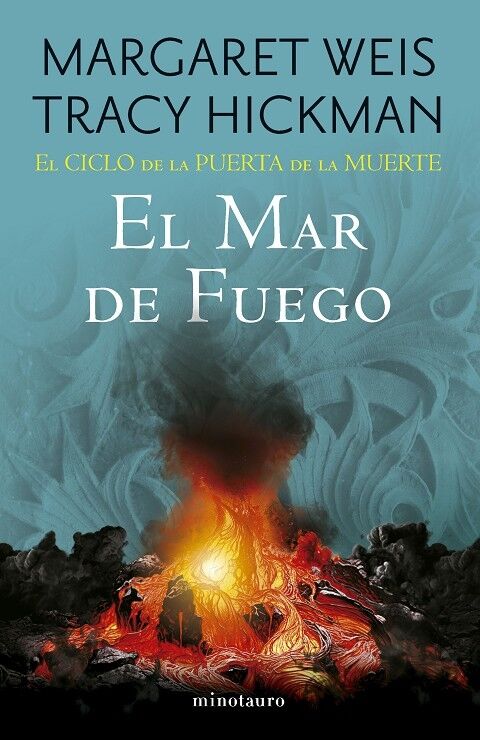 El Ciclo de la Puerta de la Muerte Nº 03/07 el Mar de Fuego