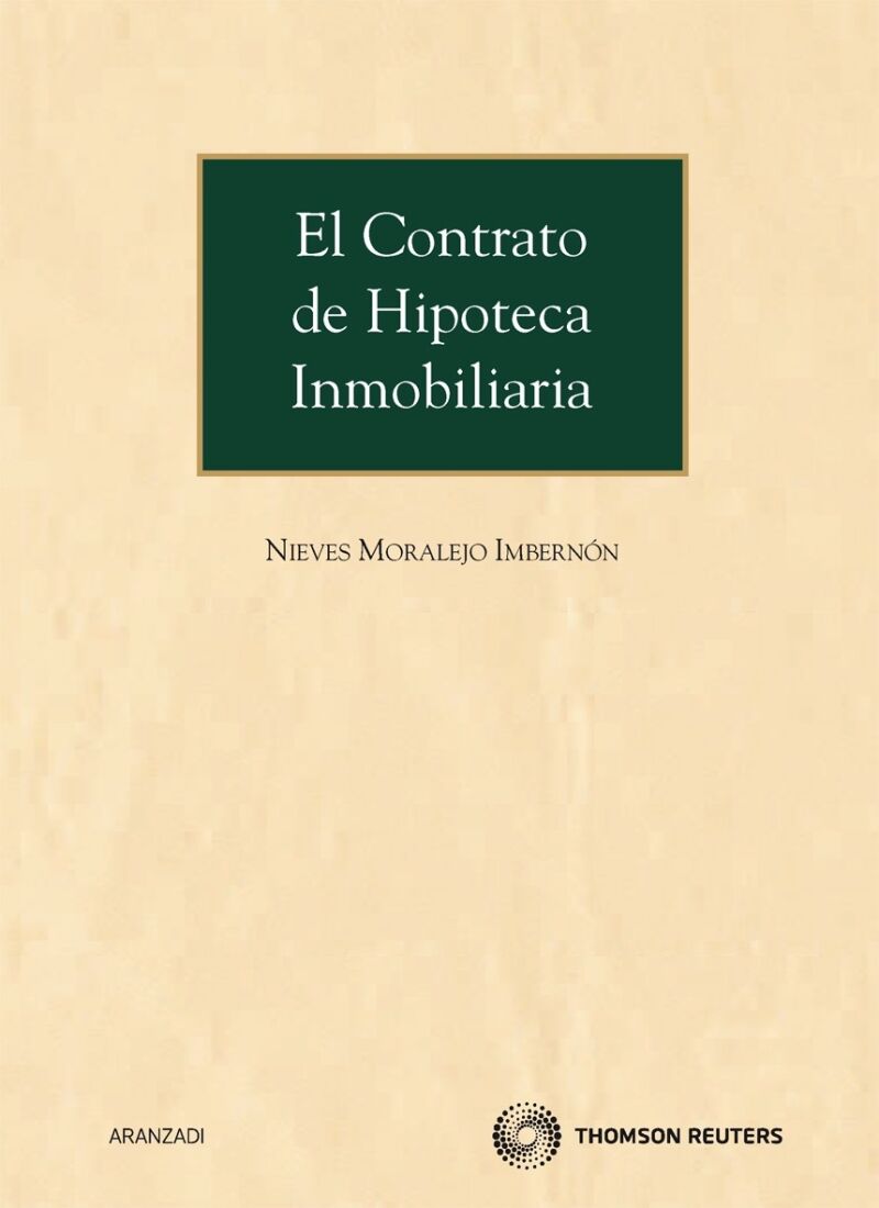 El Contrato de Hipoteca Inmobiliaria