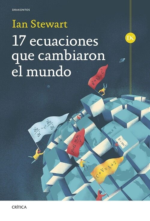 17 Ecuaciones Que Cambiaron el Mundo