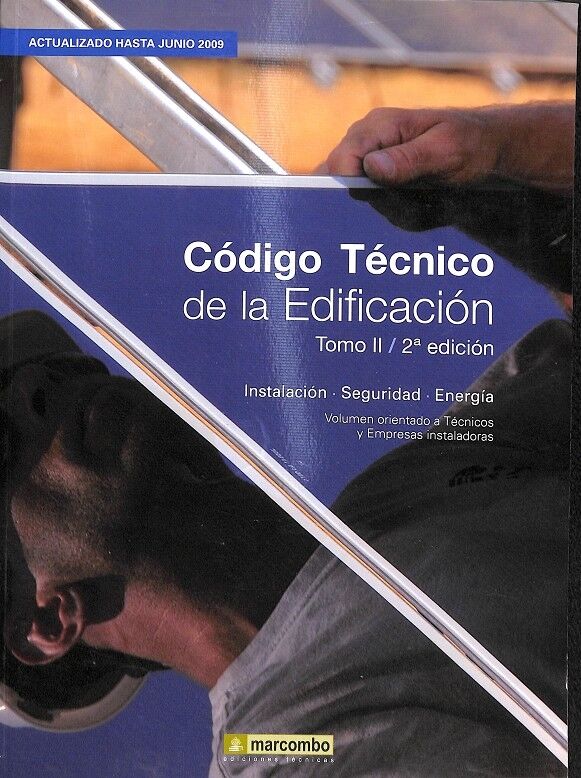 Código Técnico de la Edificación ( Tomo Ii- 2ª Edición ) Cte