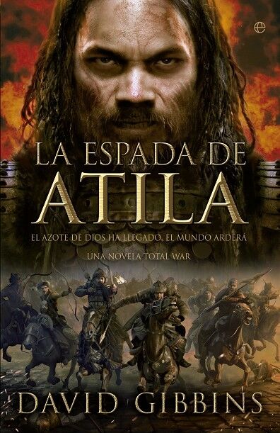 Total War la Espada de Atila el Azote de Dios Ha Llegado el Mundo Arderá