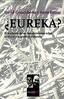 ¿Eureka? el Trasfondo de un Descubrimiento Sobre el Cáncer y la Genética Molecular