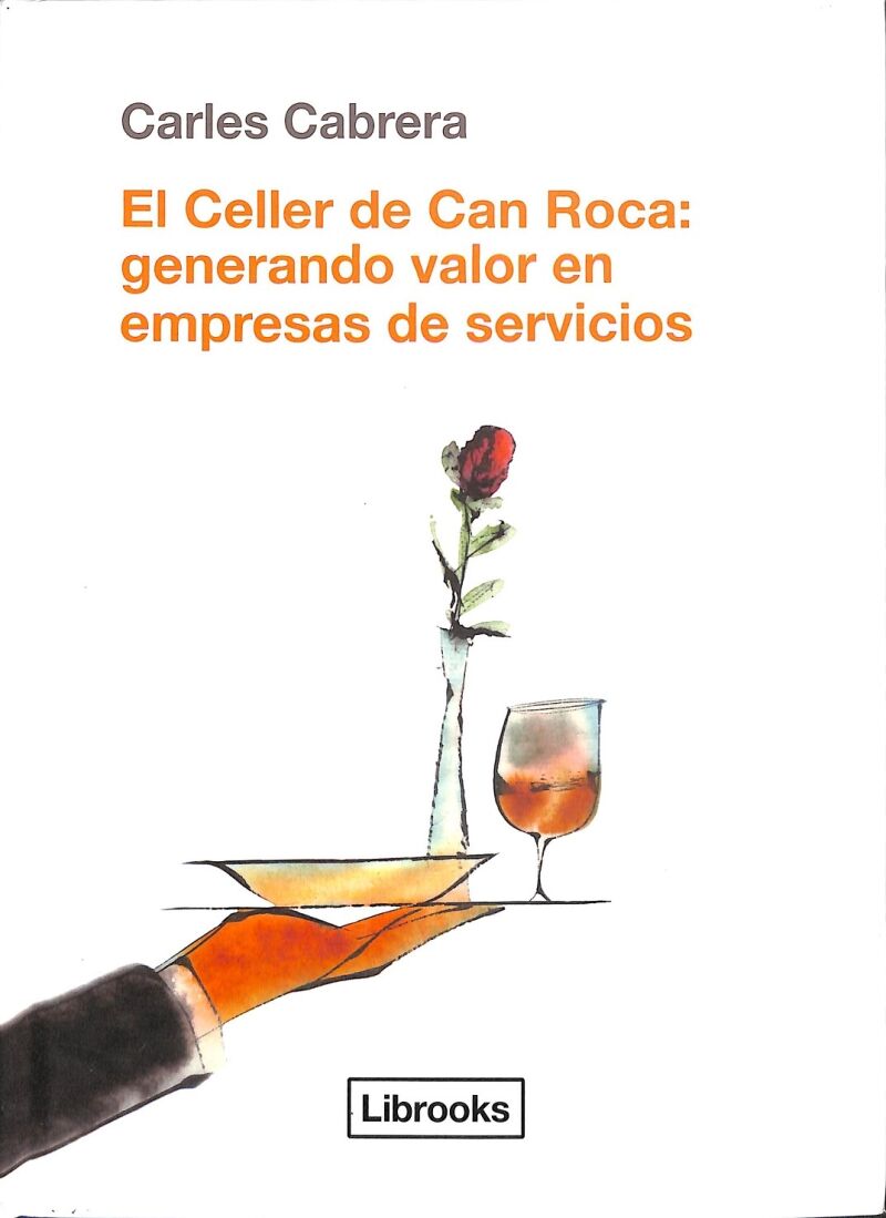 El Celler de Can Roca: Generando Valor en Empresas de Servicios
