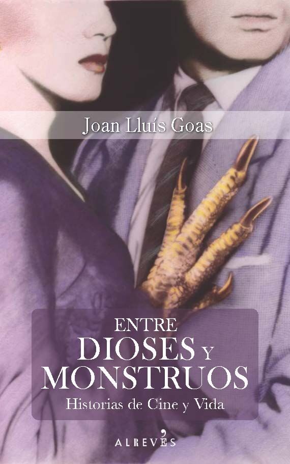 Entre Dioses y Monstruos