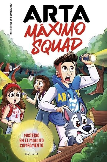 Arta Máximo Squad - Misterio en el Maldito Campamento Nº 2