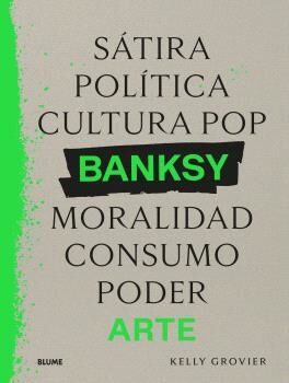 Banksy. Sátira, Política...