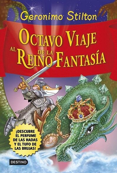 Geronimo Stilton - Octavo Viaje Al Reino de la Fantasía