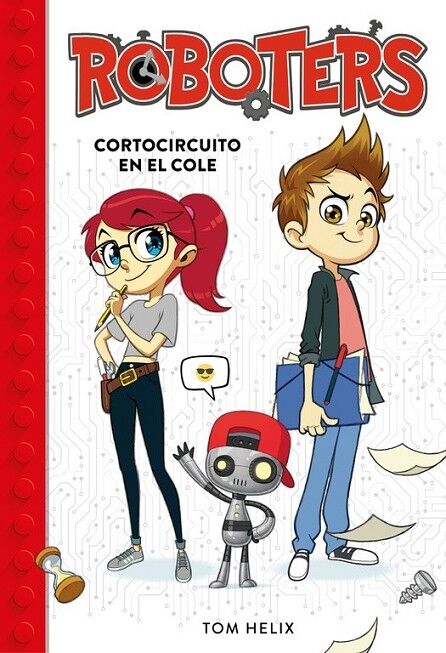 Cortocircuito en el Cole (Serie Roboters 1)