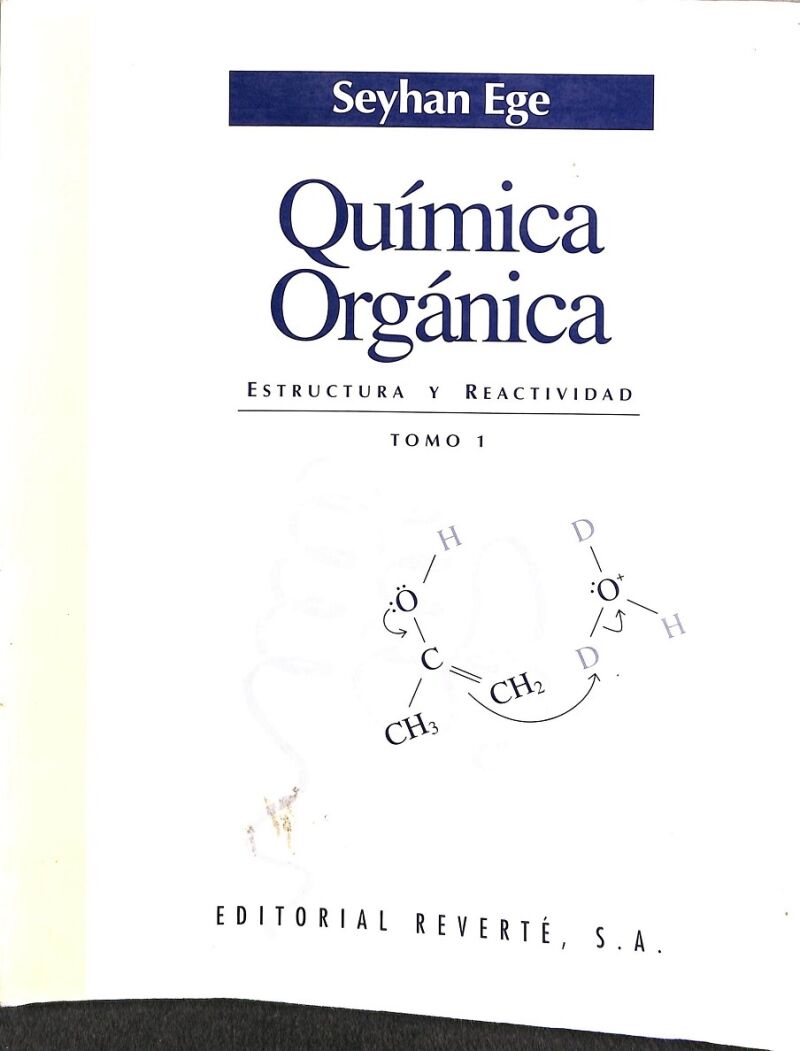 Química Orgánica Tomo 1 - Estructura y Reactividad