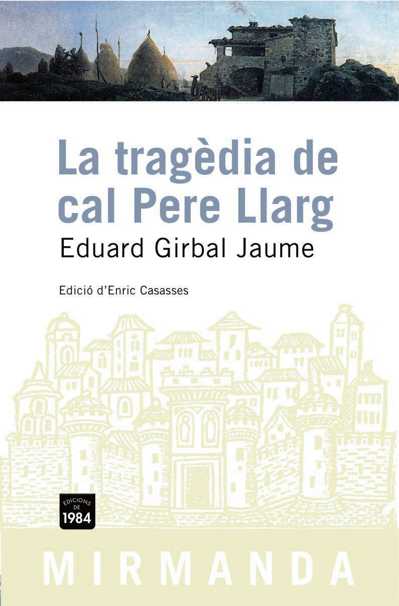La Tragèdia de Cal Pere Llarg