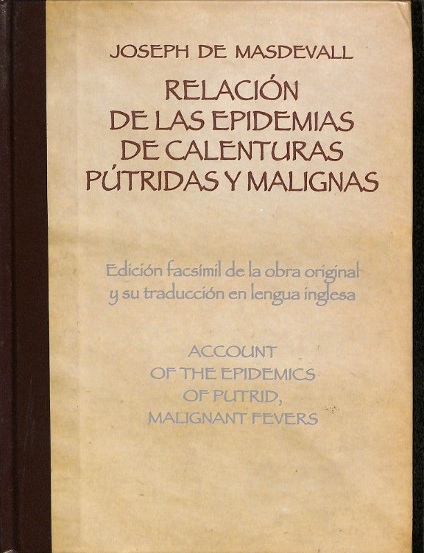 Relación de las Epidemias de Calenturas Pútridas y Malignas