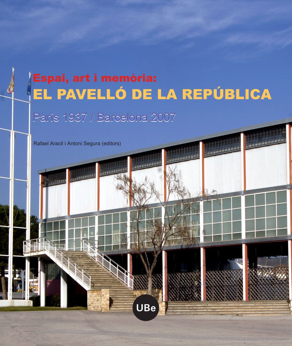 Espai, Art i Memòria: el Pavelló de la República