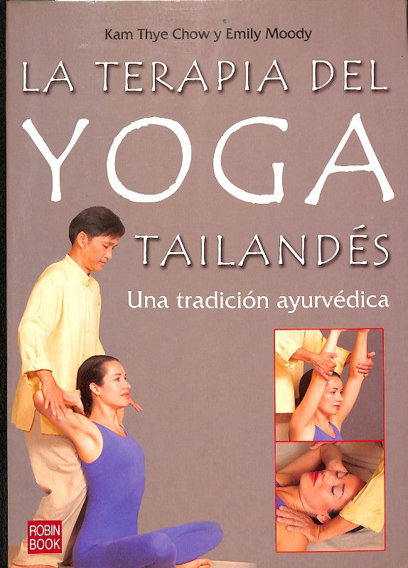 La Terapia del Yoga Tailandés