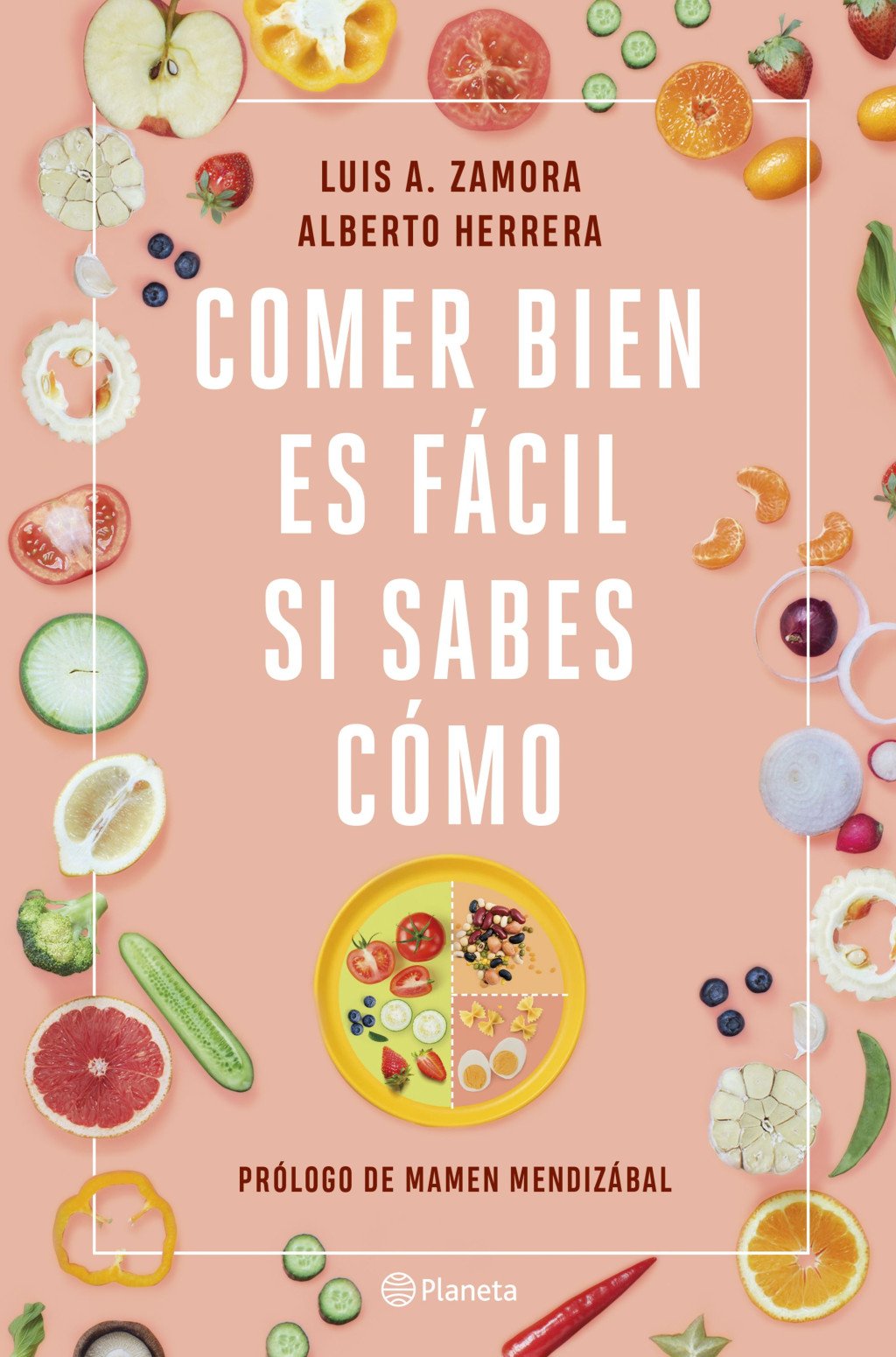 Comer Bien Es Fácil Si Sabes Cómo