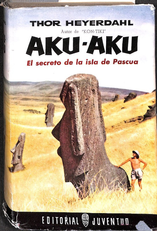 Aku-Aku. El secreto de la isla de Pascua