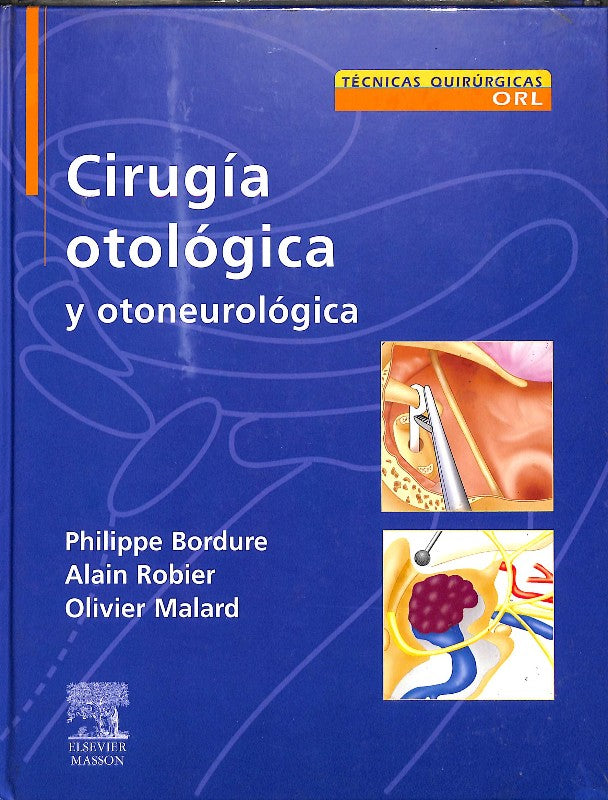 Cirugía Otológica y Otoneurológica