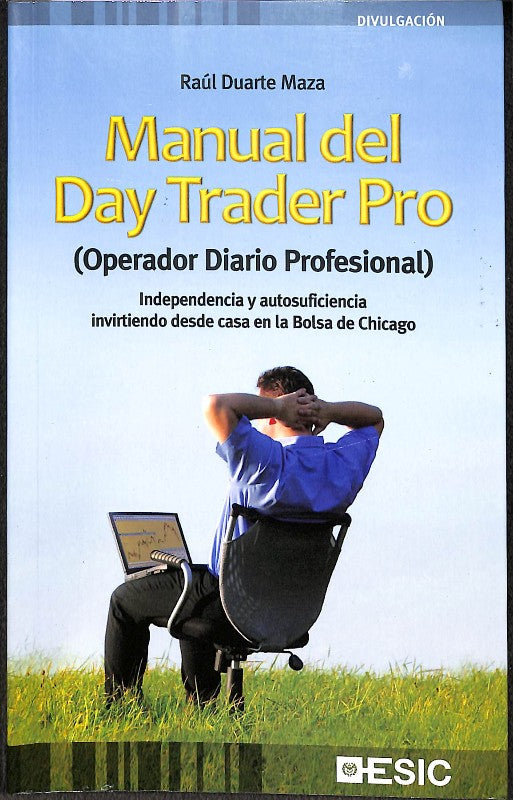 Manual del Day Trader Pro (Operador Diario Profesional)