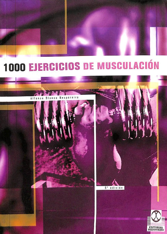 1000 Ejercicios de Musculación