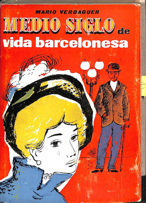 Medio Siglo de Vida Barcelonesa