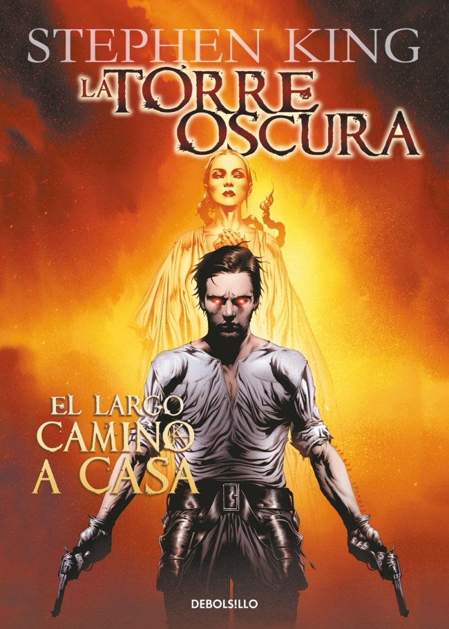 La Torre Oscura: el Largo Camino a Casa Vol. 2
