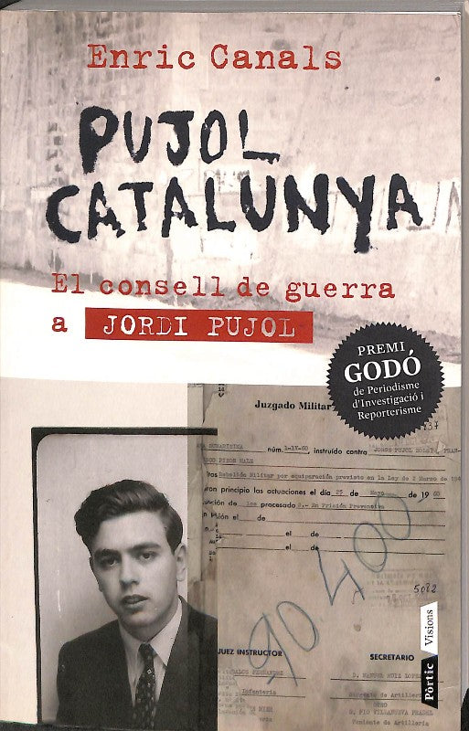 Pujol Catalunya: El Consell de Guerra a Jordi Pujol