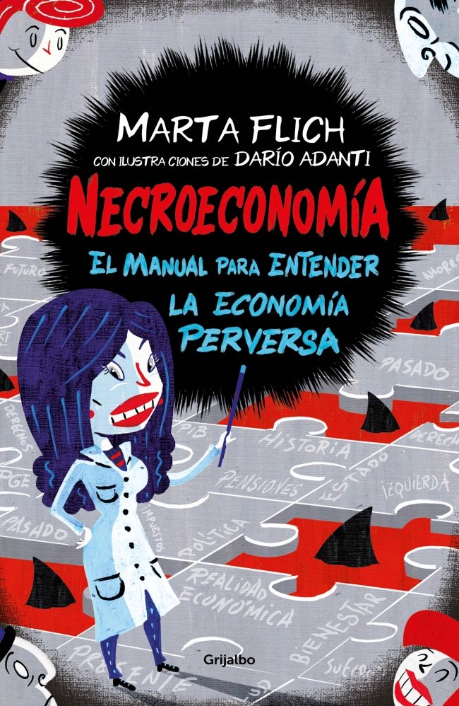 Necroeconomía: El Manual para Entender la Economía Perversa