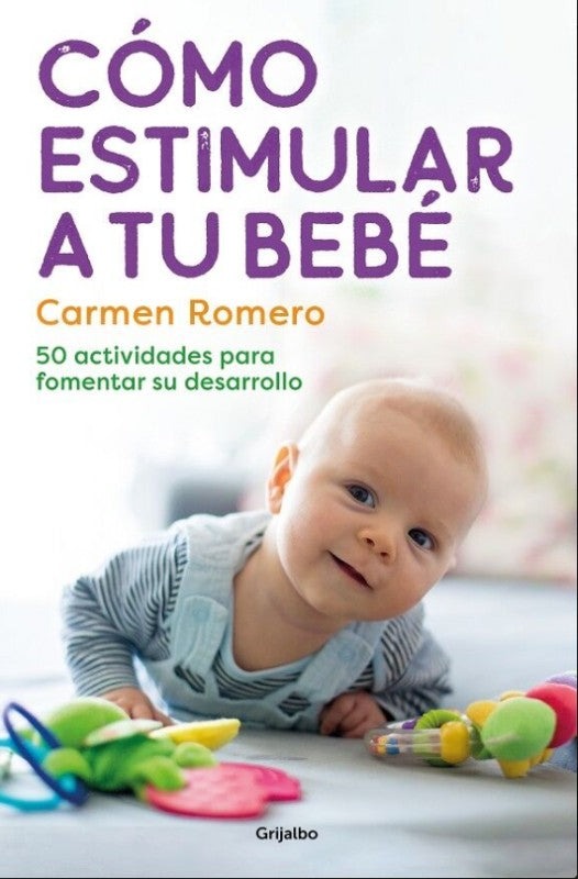 Cómo Estimular a Tu Bebé