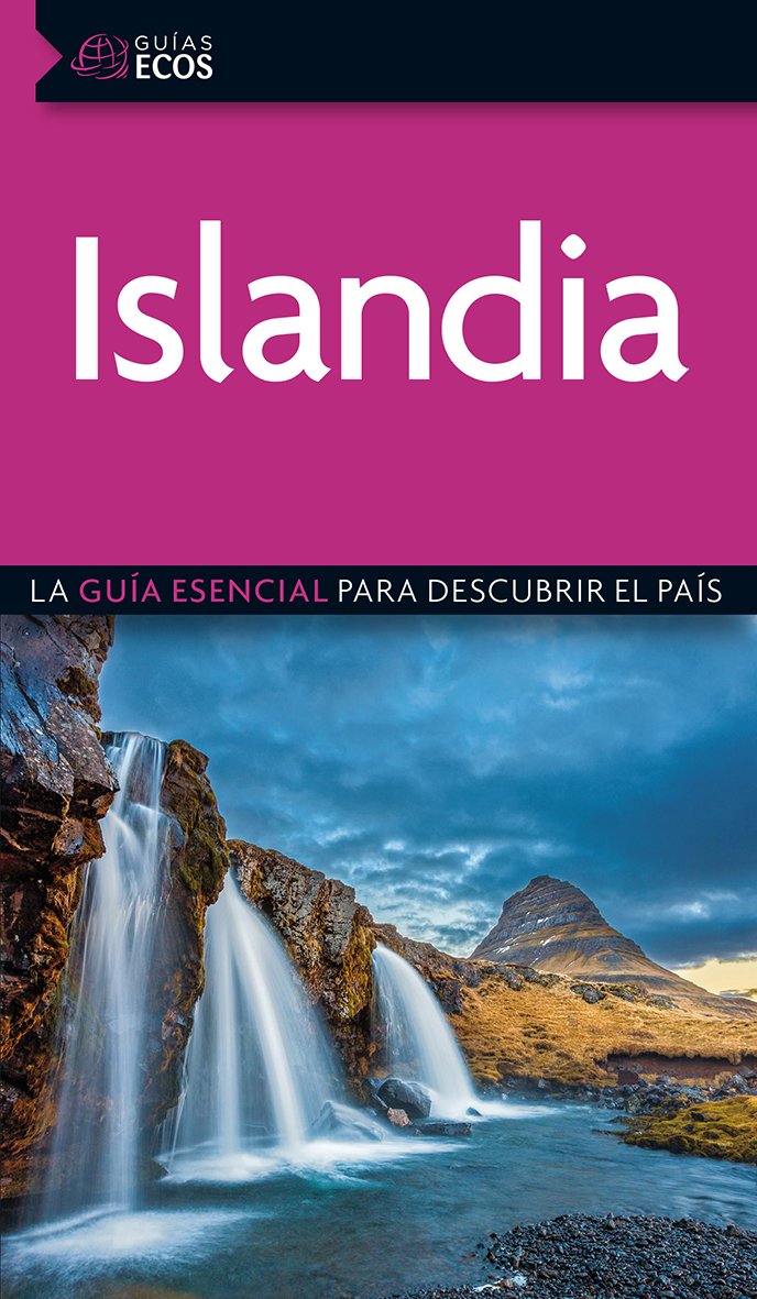 Islandia. La guía Esencial para Descubrir el País