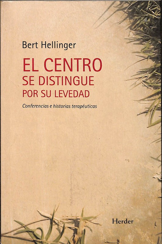 El Centro Se Distingue por Su Levedad