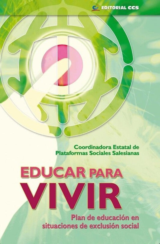 Educar para Vivir: Plan de Educación en Situaciones de Exclusión Social