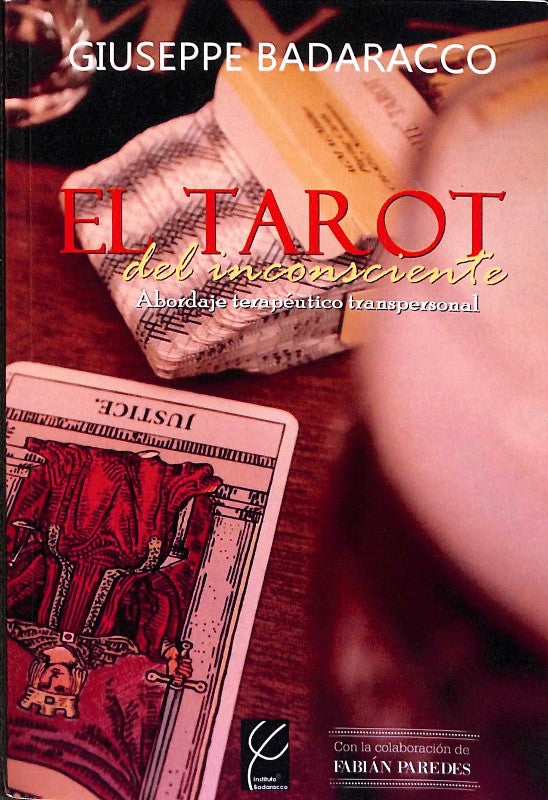 El Tarot del Inconsciente: Abordaje Terapéutico Transpersonal