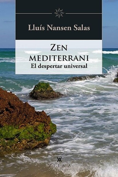 Zen Mediterrani: El Despertar Universal