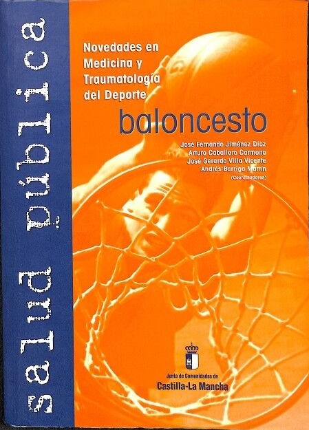 Novedades en Medicina y Traumatología del Deporte: Baloncesto