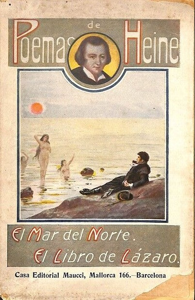 Poemas de Heine: El Mar del Norte. El Libro de Lázaro