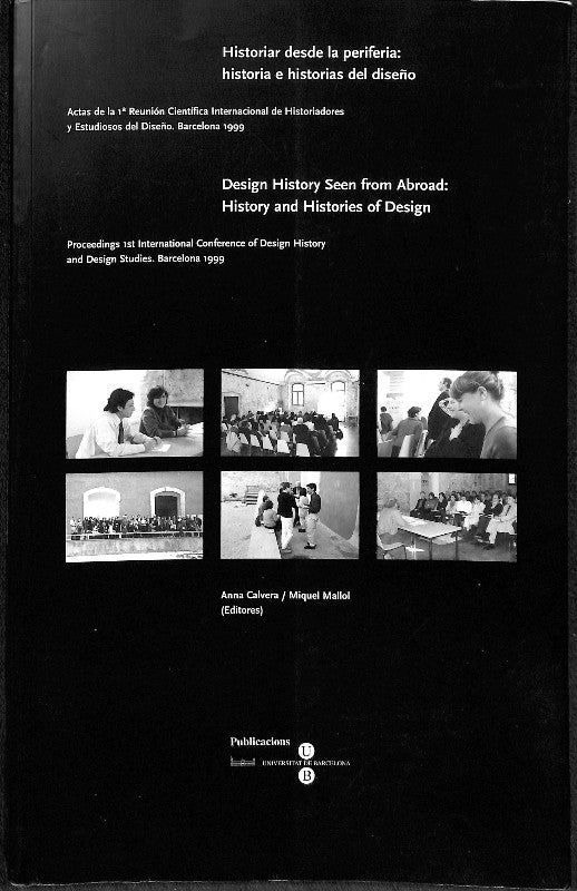 Historiar Desde la Periferia: Historia e Historias del Diseño