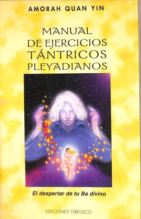 Manual de Ejercicios Tántricos Pleyadianos