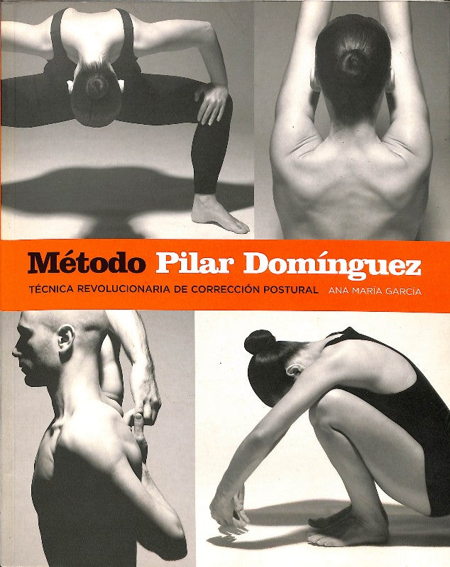 Método Pilar Domínguez: Técnica Revolucionaria de Corrección Postural