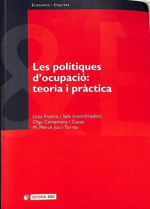 Les Polítiques d'Ocupació: Teoria i Pràctica