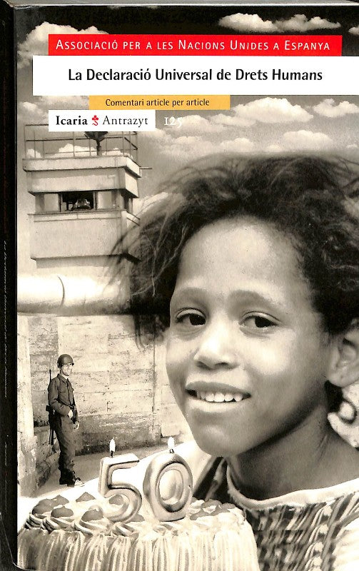 La Declararació Universal de Drets Humans: Comentari Article per Article