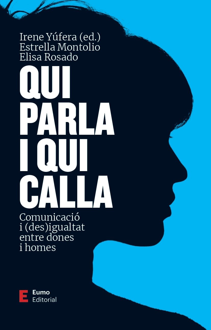 Qui Parla i Qui Calla: Comunicació i (Des)igualtat Entre Dones i Homes