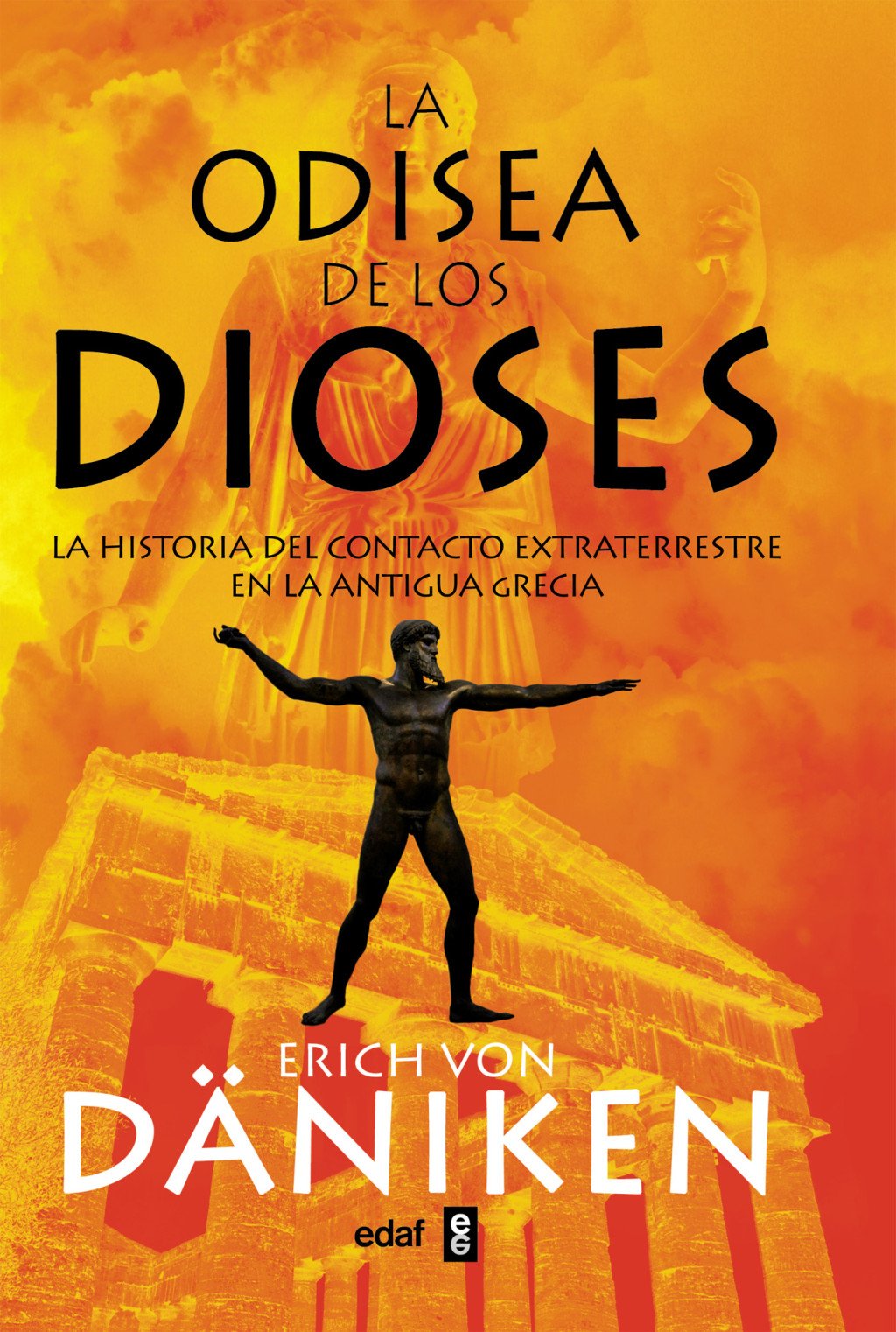 La Odisea de los Dioses: La Historia del Contacto Extraterrestre en la Antigua Grecia