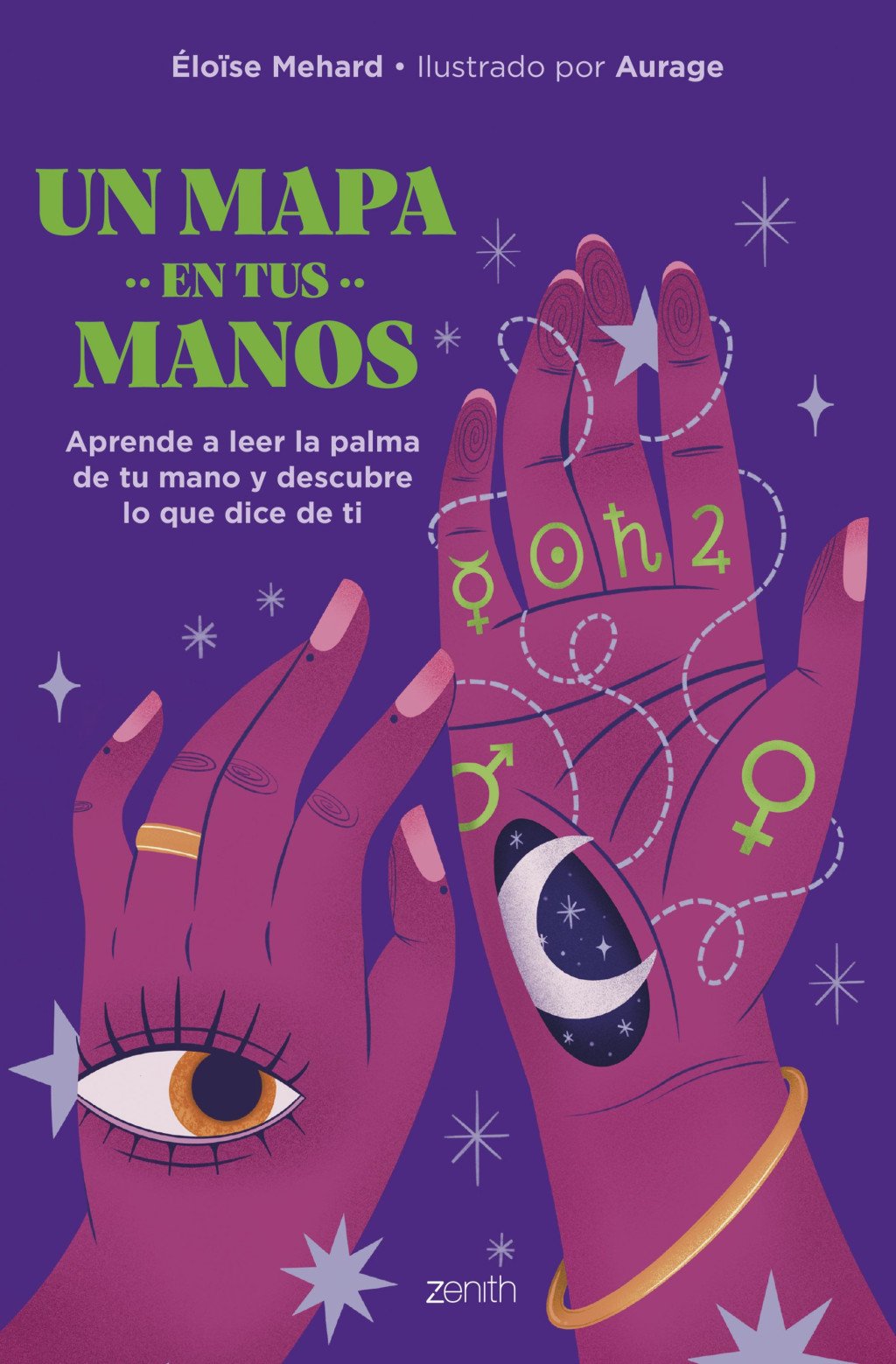 Un Mapa en Tus Manos: Aprende a Leer la Palma de Tu Mano y Descubre Lo Que Dice de Ti