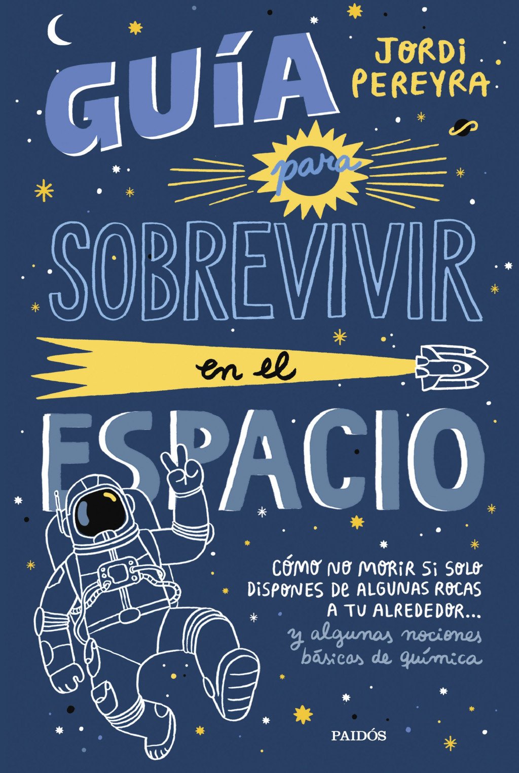 Guía para Sobrevivir en el Espacio