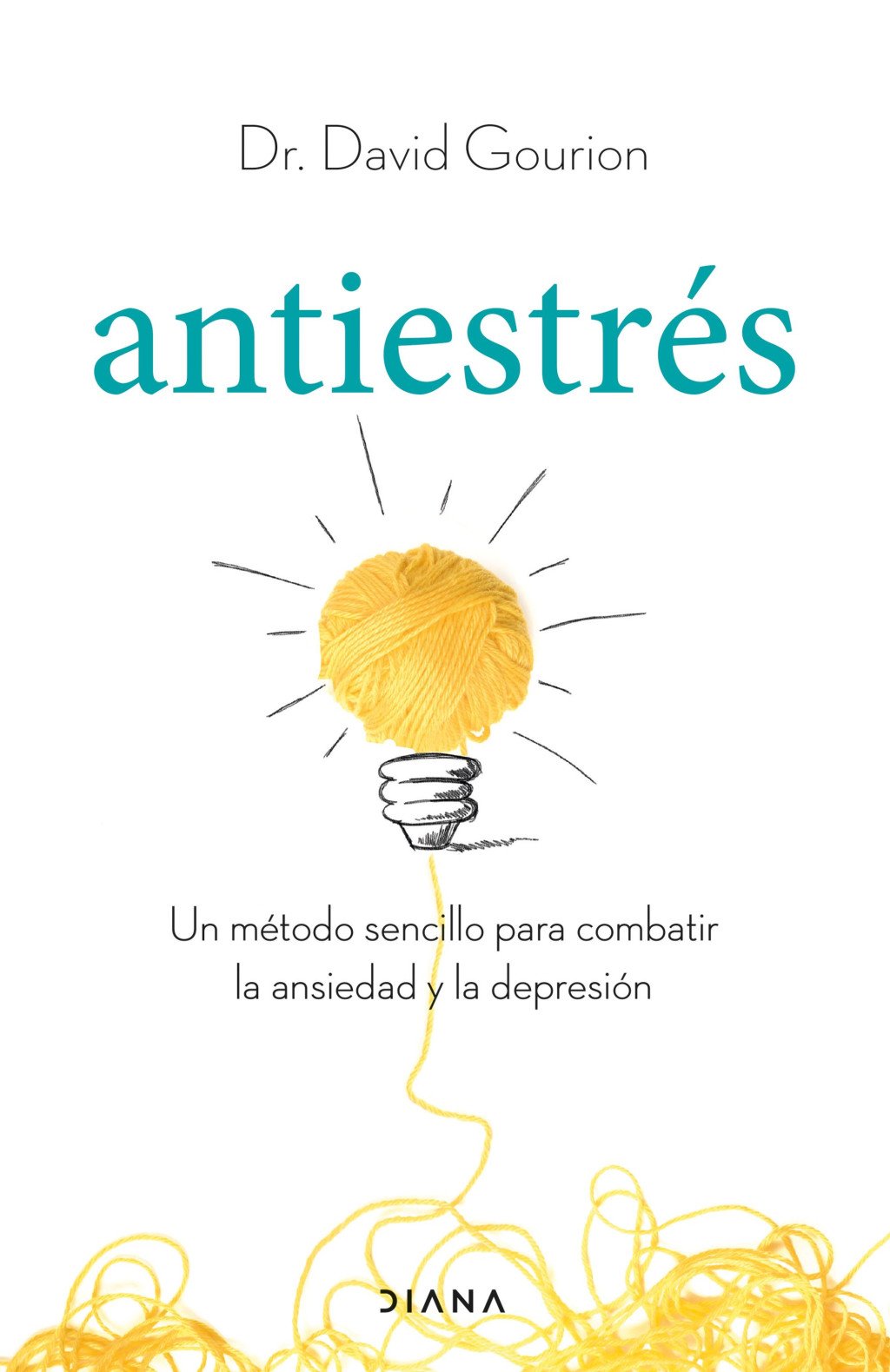Antiestrés: Un Método Sencillo para Combatir la Ansiedad y la Depresión