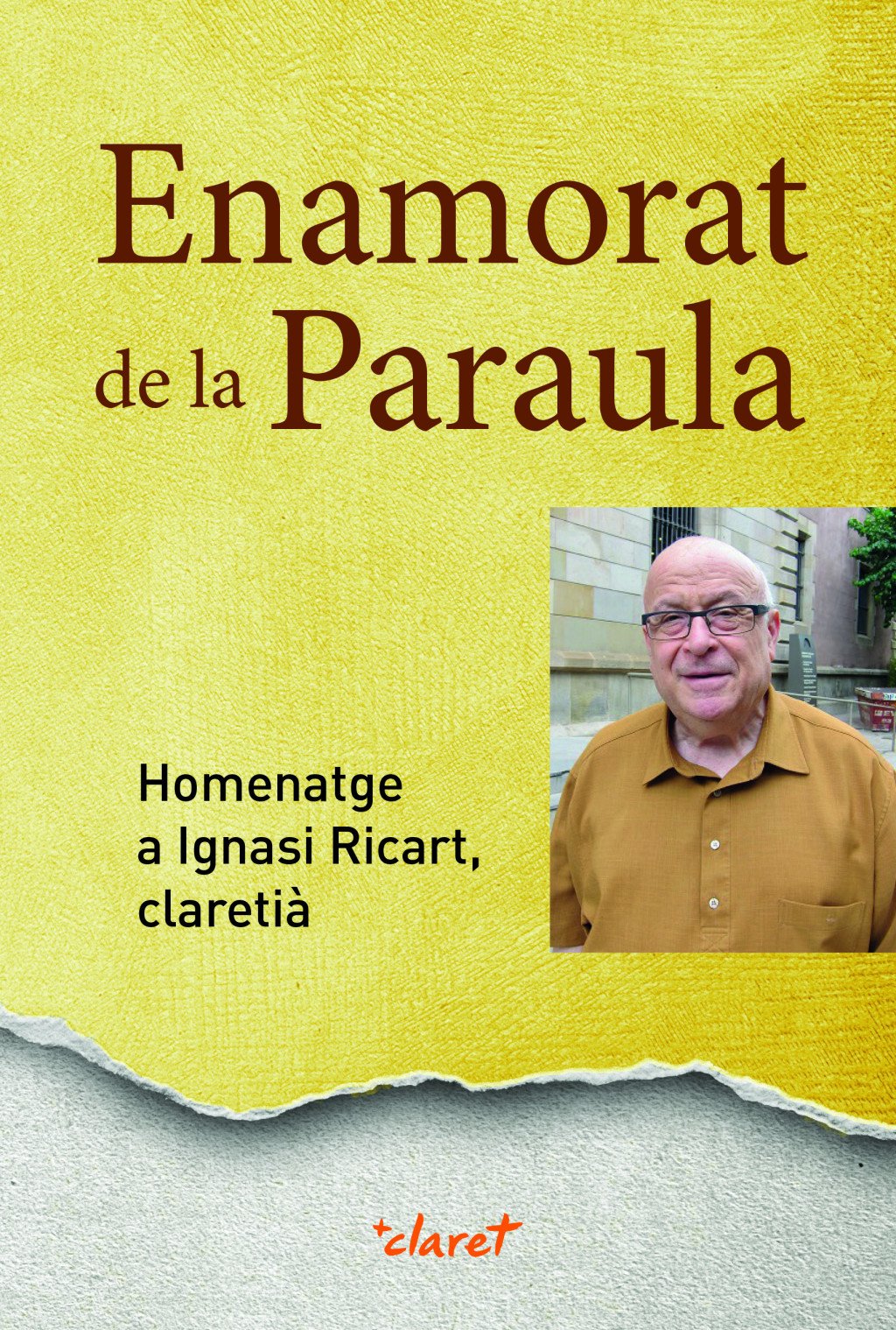 Enamorat de la Paraula: Homenatge a Ignasi Ricart, Claretià