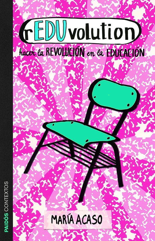 Reduvolution: Hacer la Revolución en la Educación