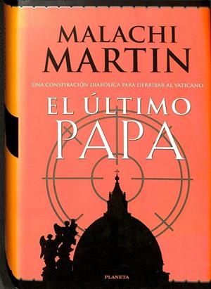 EL ÚLTIMO PAPA  | MALACHI MARTIN