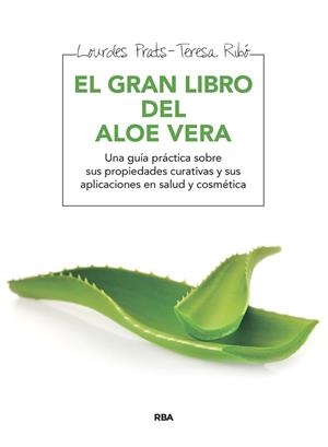 EL GRAN LIBRO DEL ALOE VERA | PRAT, LOURDES