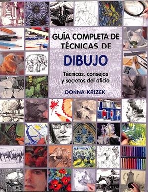 GUÍA COMPLETA DE TÉCNICAS DE DIBUJO | KRIZEK, DONNA