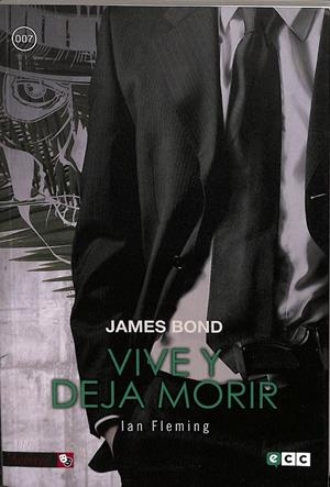 JAMES BOND 2: VIVE Y DEJA MORIR | FLEMMING, IAN